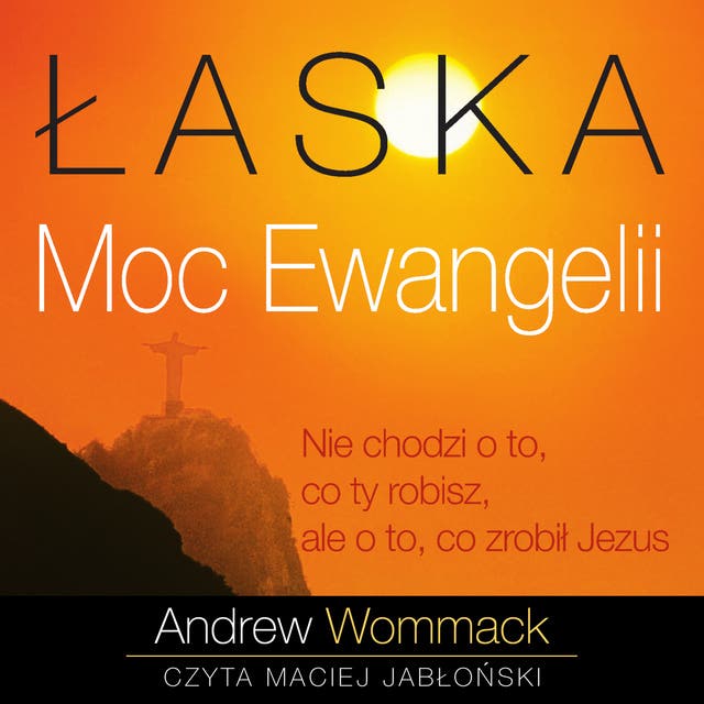 Łaska – Moc Ewangelii
