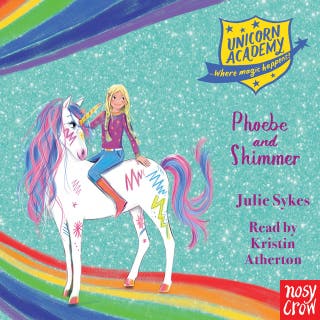 Unicorn Academy: Phoebe and Shimmer