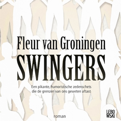 Swingers – omslag van het luisterboek van Fleur van Groningen