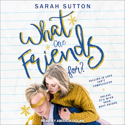 What Are Friends For? – omslag til lydbogen af Sarah Sutton
