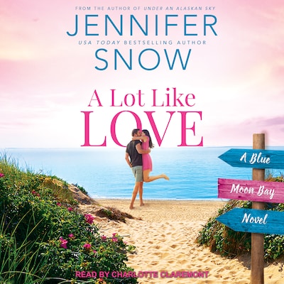 A Lot Like Love – omslag til lydbogen af Jennifer Snow
