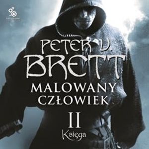 Malowany człowiek: Księga II – okładka audiobooka, autor Peter V. Brett