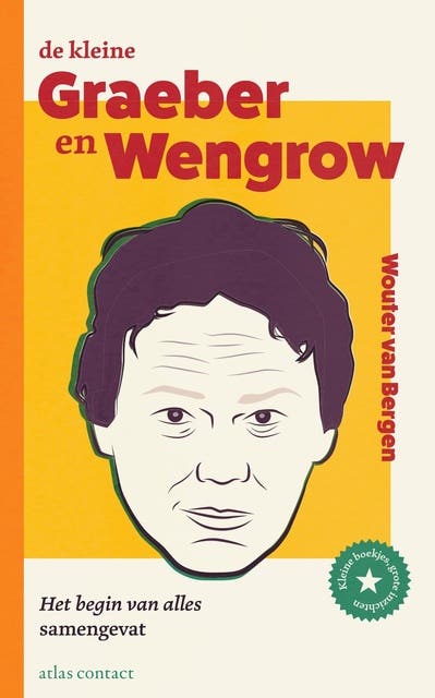De kleine Graeber en Wengrow: Het begin van alles samengevat