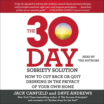 The 30-Day Sobriety Solution – omslag til lydbogen af Jack Canfield, Dave Andrews