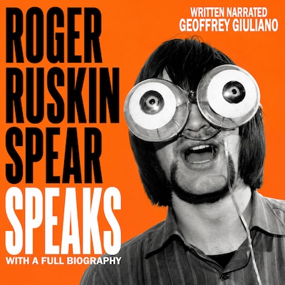 Roger Ruskin Spear Speaks