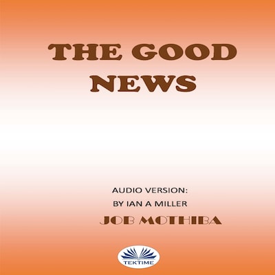 The Good News
