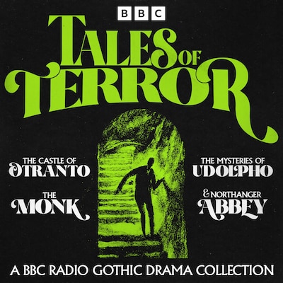 Tales of Terror: A BBC Radio Gothic Drama Collection – omslag til lydbogen af Jane Austen, Horace Walpole, Ann Radcliffe