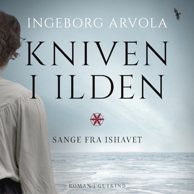 Kniven i ilden – omslag til lydbogen af Ingeborg Arvola
