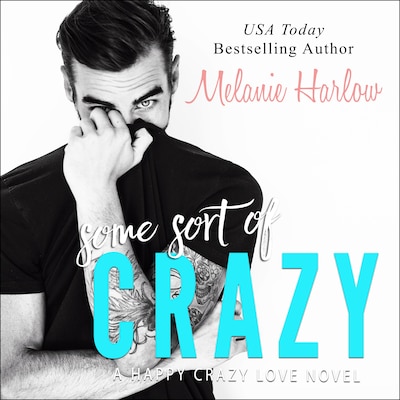 Some Sort of Crazy – omslag til lydbogen af Melanie Harlow
