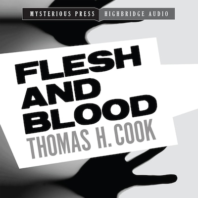 Flesh and Blood – omslag til lydbogen af Thomas H. Cook