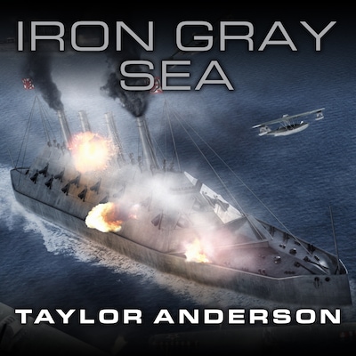 Destroyermen: Iron Gray Sea – omslag til lydbogen af Taylor Anderson