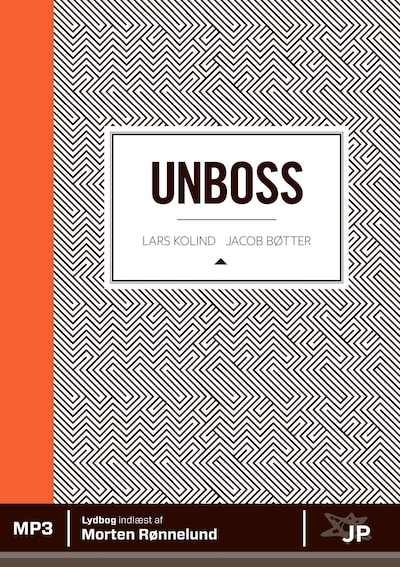 Unboss – omslag til lydbogen af Jacob Bøtter, Lars Kolind
