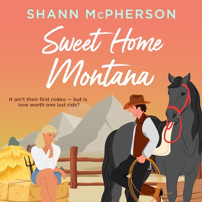 Sweet Home Montana – omslag til lydbogen af Shann McPherson