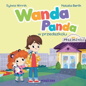 Wanda Panda w przedszkolu – okładka audiobooka, autor Sylwia Winnik