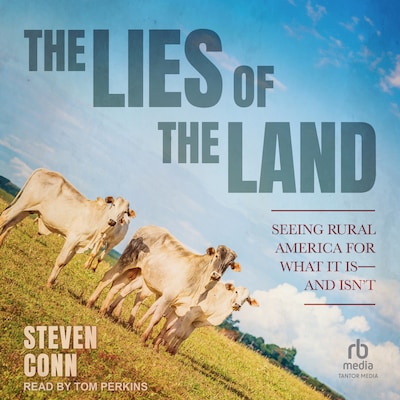 The Lies of the Land – omslag til lydbogen af Steven Conn