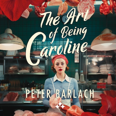 The Art of Being Caroline – omslag til lydbogen af Peter Barlach