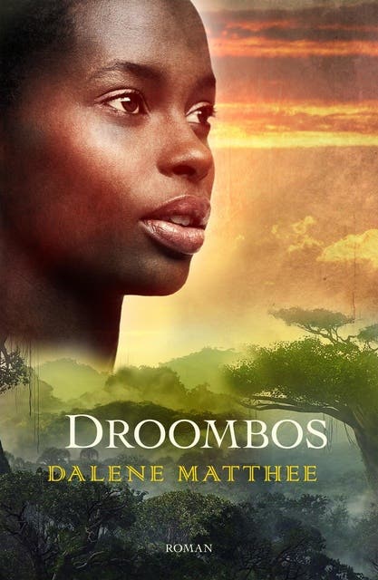 Droombos – omslag van het luisterboek van Dalene Matthee