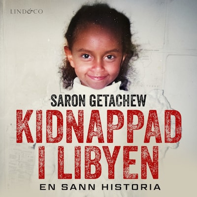 Kidnappad i Libyen: en sann historia