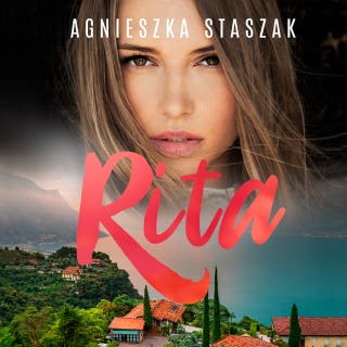 Rita – okładka audiobooka, autor Agnieszka Staszak