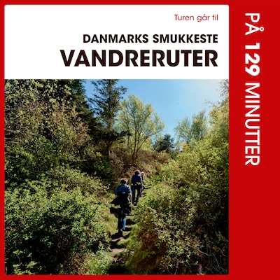 Turen går til Danmarks smukkeste vandreruter på 129 minutter – omslag til lydbogen af Gunhild Riske