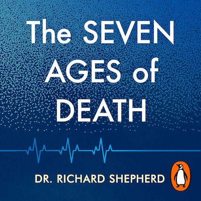 The Seven Ages of Death – omslag til lydbogen af Richard Shepherd