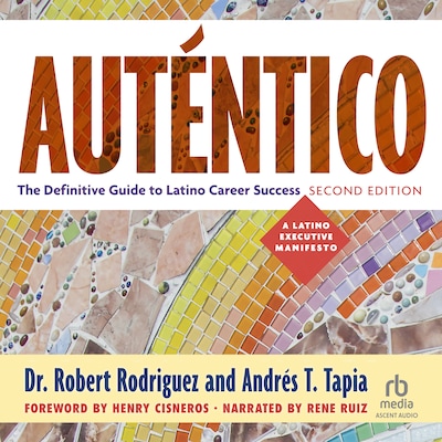 Auténtico, Second Edition – omslag til lydbogen af Robert Rodriguez, Andrés T. Tapia