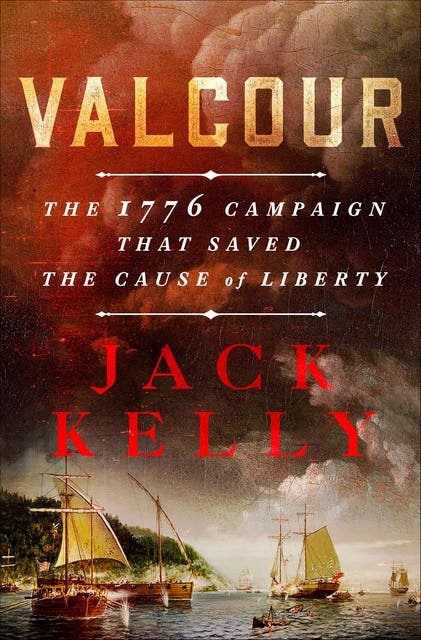Valcour: The 1776 Campaign That Saved the Cause of Liberty – omslag til lydbogen af Jack Kelly