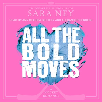 All the Bold Moves – omslag til lydbogen af Sara Ney