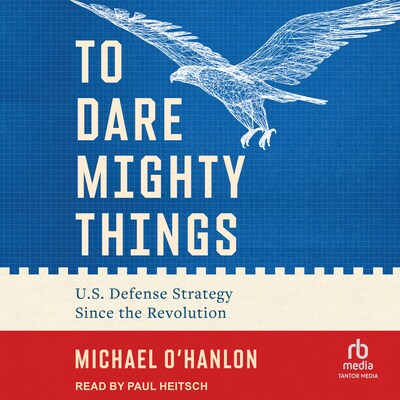 To Dare Mighty Things – omslag til lydbogen af Michael O'Hanlon