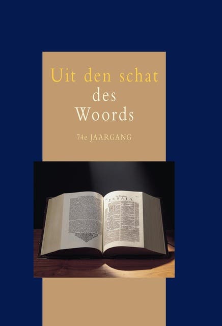 Uit den schat des Woords: 74e jaargang – omslag van het luisterboek van Diverse Predikanten Ger. Gem