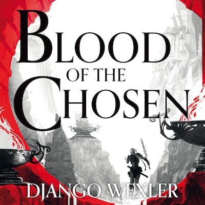 Blood of the Chosen – omslag til lydbogen af Django Wexler