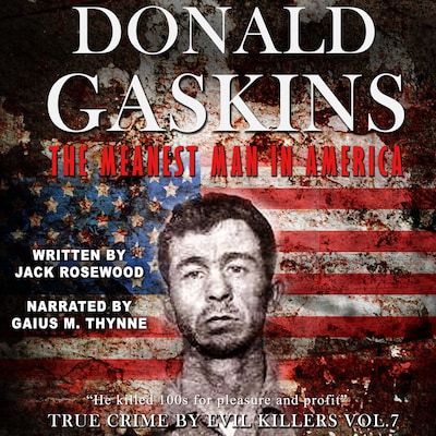 Donald Gaskins: The Meanest Man In America – omslag til lydbogen af Jack Rosewood
