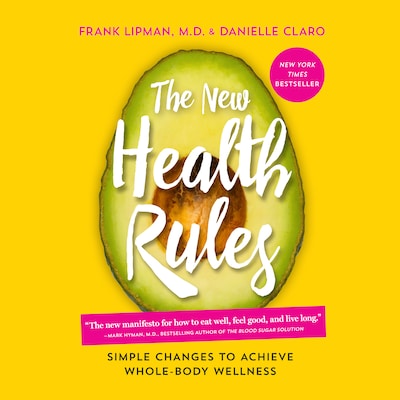 The New Health Rules – omslag til lydbogen af Frank Lipman, Danielle Claro