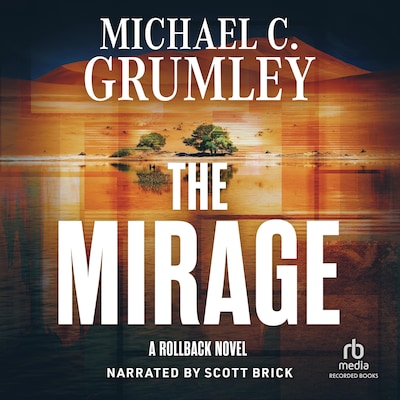 The Mirage – omslag til lydbogen af Michael C. Grumley