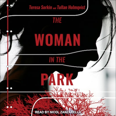 The Woman in the Park – omslag til lydbogen af Teresa Sorkin, Tullan Holmqvist
