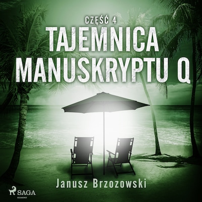 Tajemnica manuskryptu Q – okładka audiobooka, autor Janusz Brzozowski