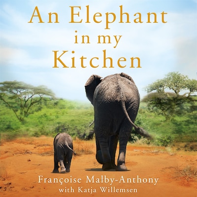 An Elephant in My Kitchen