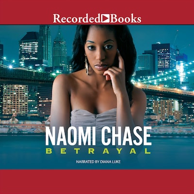 Betrayal – omslag til lydbogen af Naomi Chase