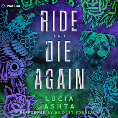Ride and Die Again: A Paranormal Romance – omslag til lydbogen af Lucía Ashta