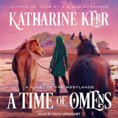 A Time of Omens – omslag til lydbogen af Katharine Kerr