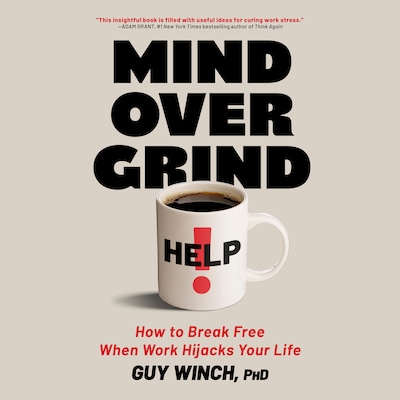 Mind Over Grind – omslag til lydbogen af Guy Winch