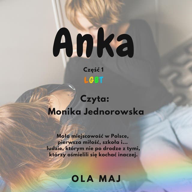Anka. LGBT. część 1