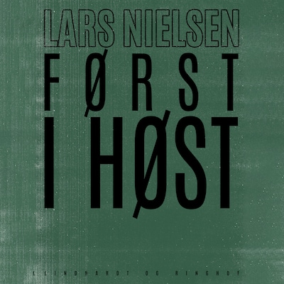 Først i høst – omslag til lydbogen af Lars Nielsen