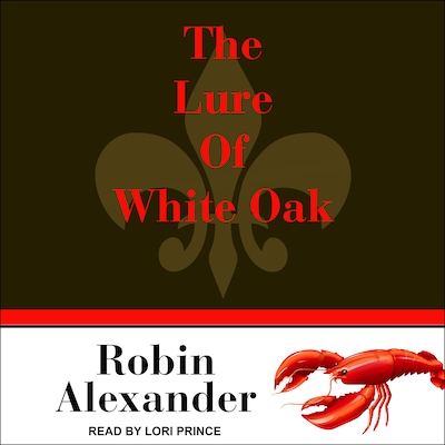 The Lure of White Oak Lake – omslag til lydbogen af Robin Alexander