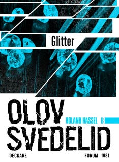 Glitter : en Roland Hassel-thriller – omslag till ljudboken av Olov Svedelid