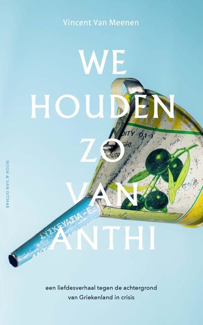 We houden zo van Anthi: Een liefdesverhaal tegen de achtergrond van Griekenland in crisis – omslag van het luisterboek van Vincent Van Meenen