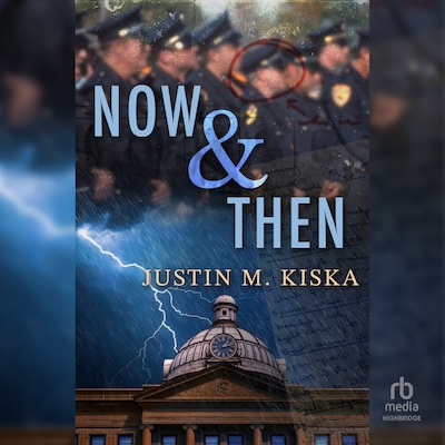 Now & Then – omslag til lydbogen af Justin M. Kiska
