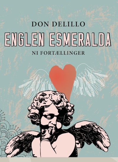 Englen Esmeralda. Ni fortællinger – omslag til lydbogen af Don DeLillo