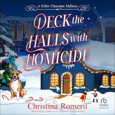 Deck the Halls with Homicide – omslag til lydbogen af Christina Romeril