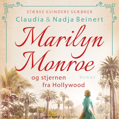 Marilyn Monroe og stjernen fra Hollywood – omslag til lydbogen af Claudia Beinert